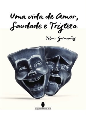 cover image of UMA VIDA DE SAUDADE, AMOR E TRISTEZA